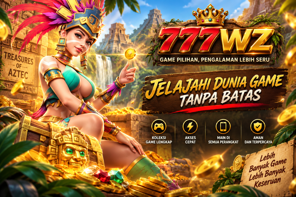 777WZ dengan akses praktis di berbagai perangkat dan pilihan game bertema Aztec