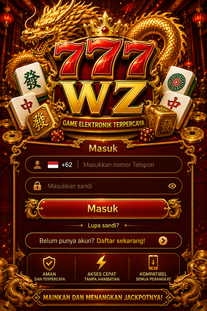 777WZ Masuk dengan halaman login akun, desain merah emas, elemen naga dan mahjong, serta akses melalui berbagai perangkat.